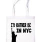 I'd Rather Be In New York NYC Shopping Tote Bag Ladies Gift