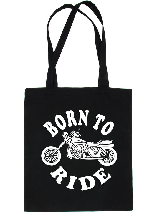 Born To Ride Motorbike Biker Shopping Tote Bag Ladies Gift