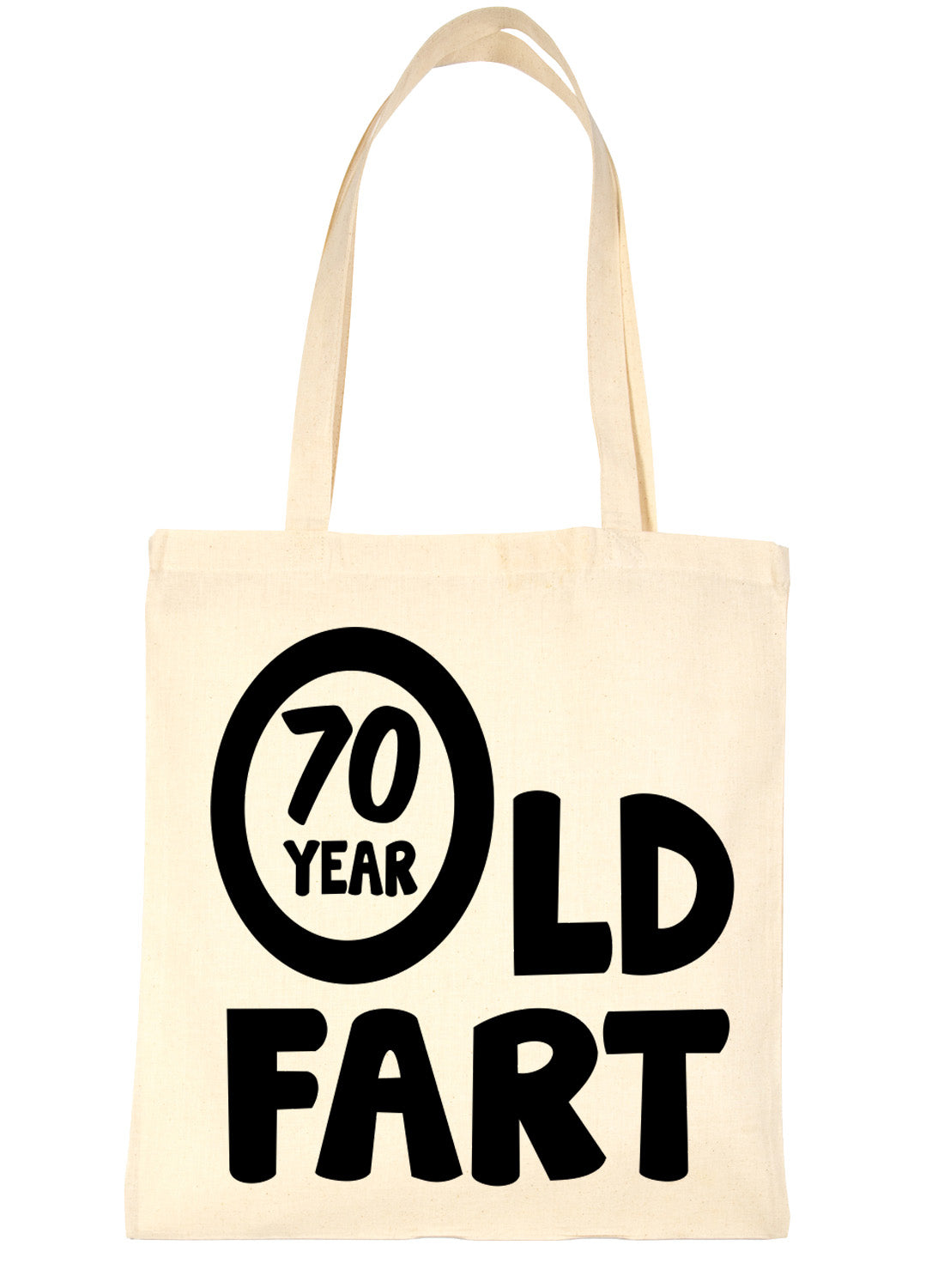 70 Year Old Fart Birthday Funny Shopping Tote Bag Ladies Gift