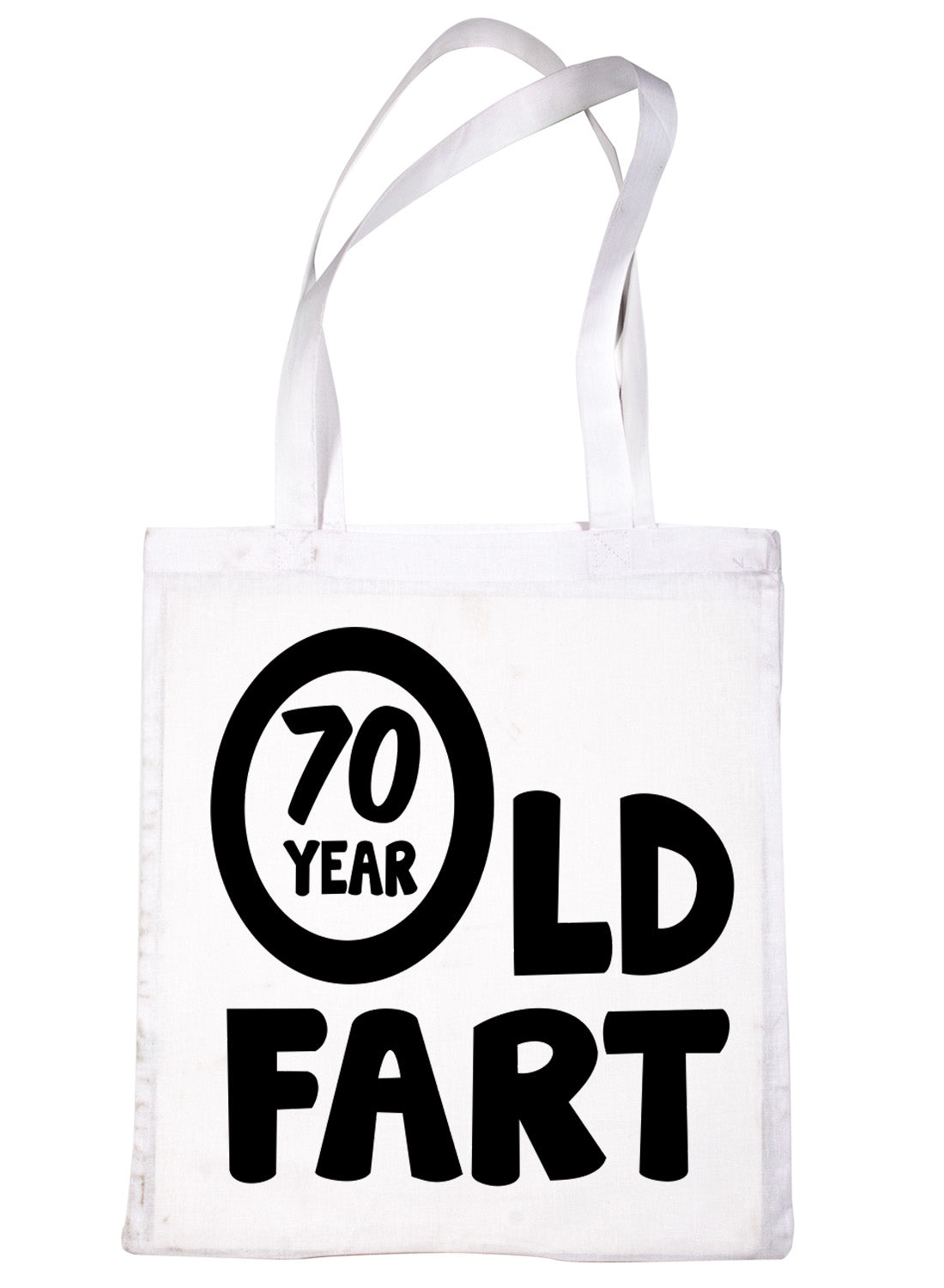 70 Year Old Fart Birthday Funny Shopping Tote Bag Ladies Gift