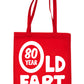 80 Year Old Fart Birthday Funny Shopping Tote Bag Ladies Gift