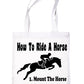 How To Ride A Horse Funny Shopping Tote Bag For Life Ladies Gift