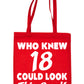 Who New 18 Could Look This Good Shopping Tote Bag For Life