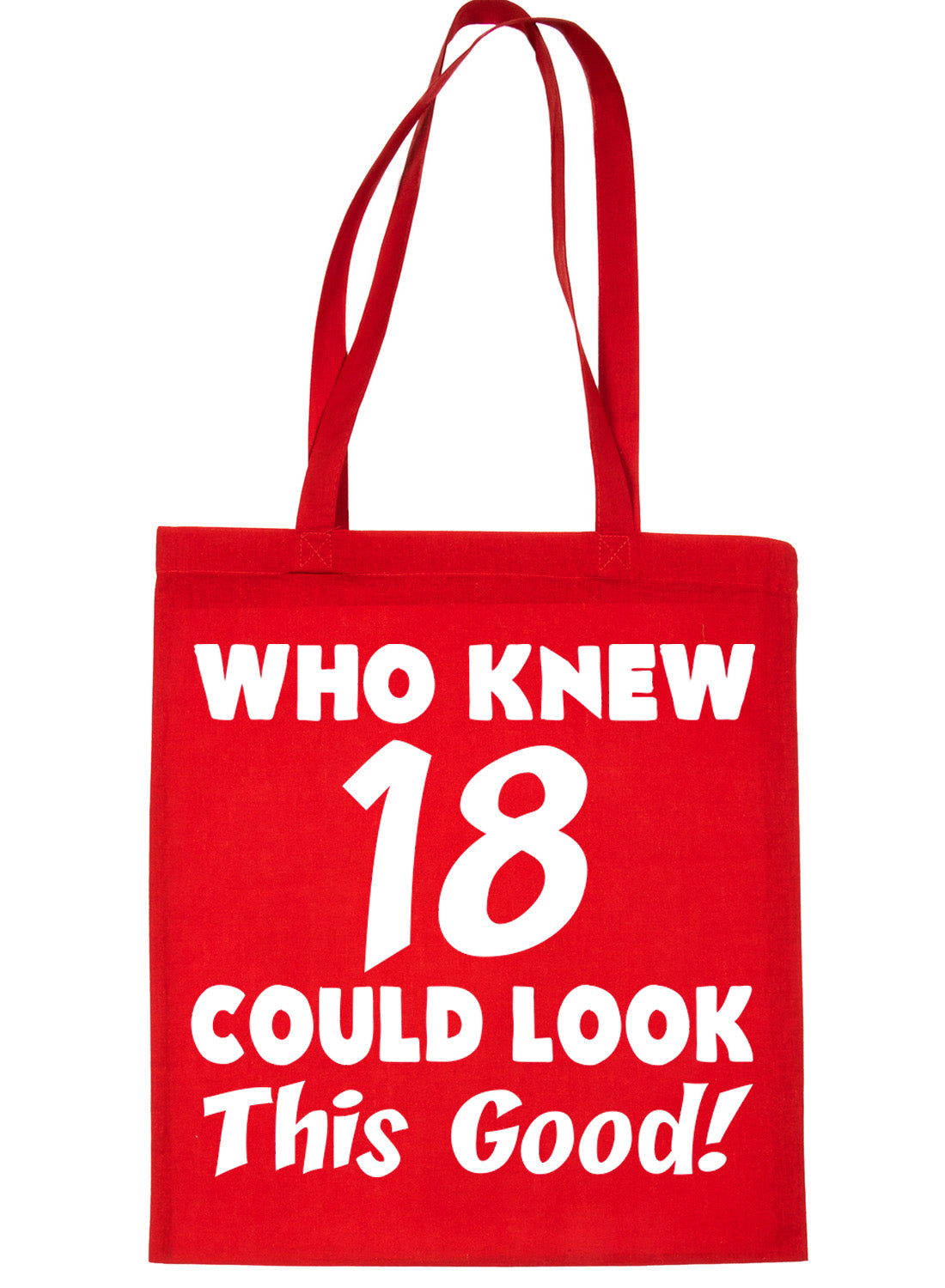 Who New 18 Could Look This Good Shopping Tote Bag For Life