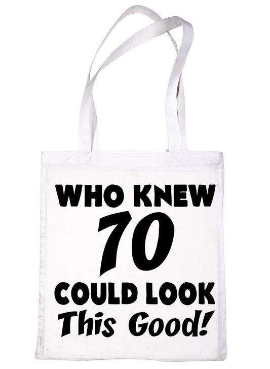 Who New 70 Could Look This Good Shopping Tote Bag For Life