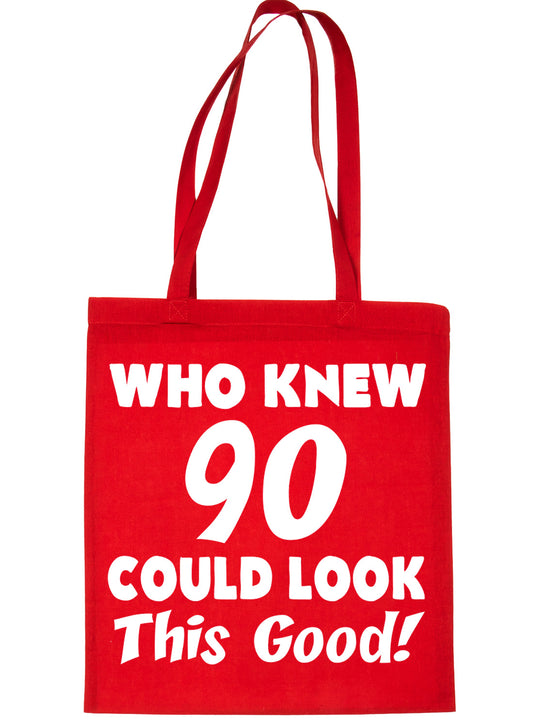 Who New 90 Could Look This Good Shopping Tote Bag For Life