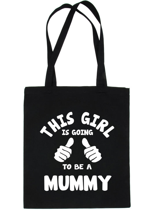 This Girl Is Going To Be A Mummy Shopping Tote Bag For Life