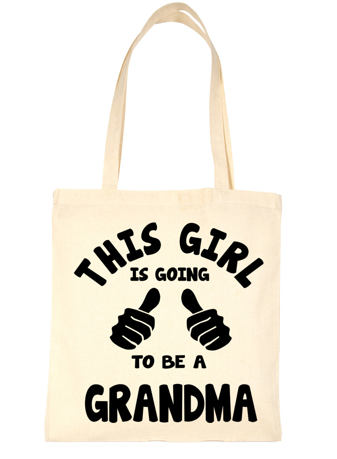 This Girl Is Going To Be a Grandma Nan Gran Shopping Tote Bag For Life