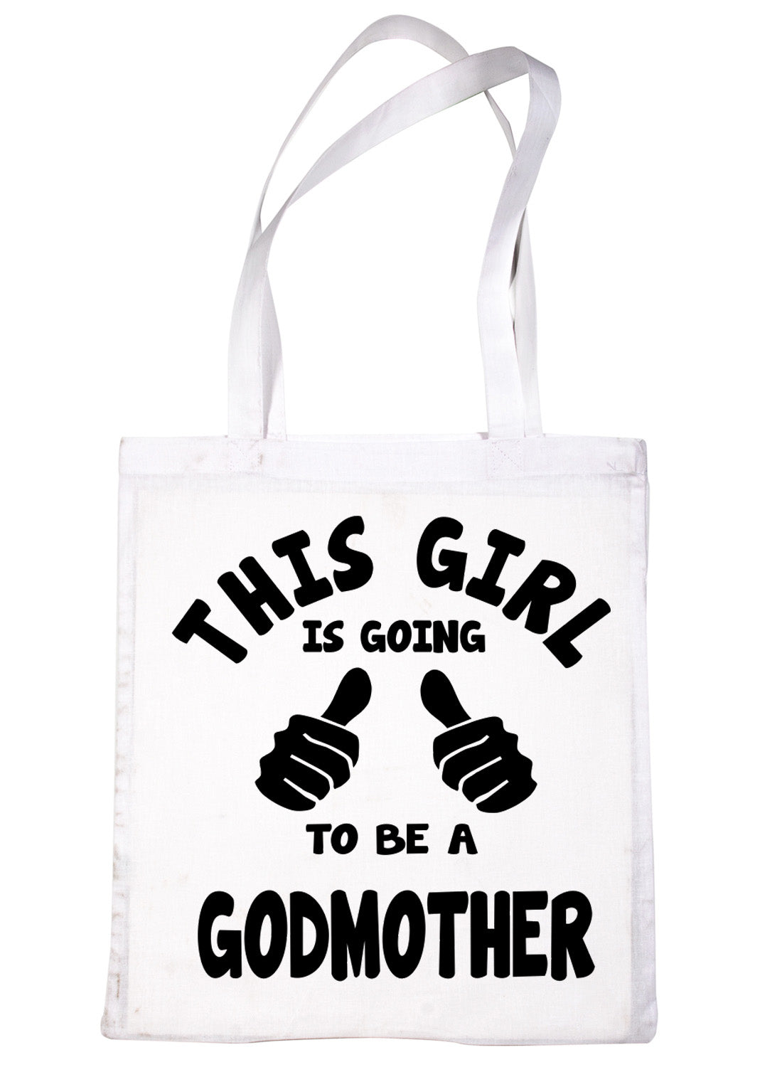 This Girl Is Going To Be a Godmother Christening Shopping Tote Bag For Life