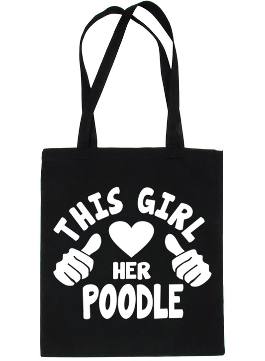 This Girl Loves Her Poodle Dog Lover Shopping Tote Bag For Life