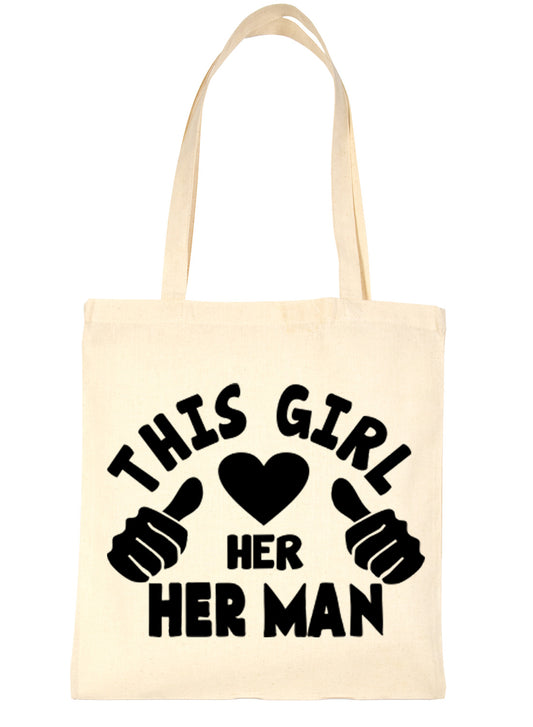 This Girl Loves Her Man Boyfriend Husband Shopping Tote Bag For Life