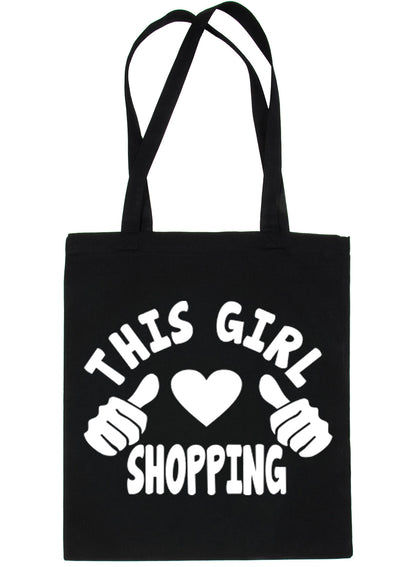 This Girl Loves Her Shopping Tote Bag For Life