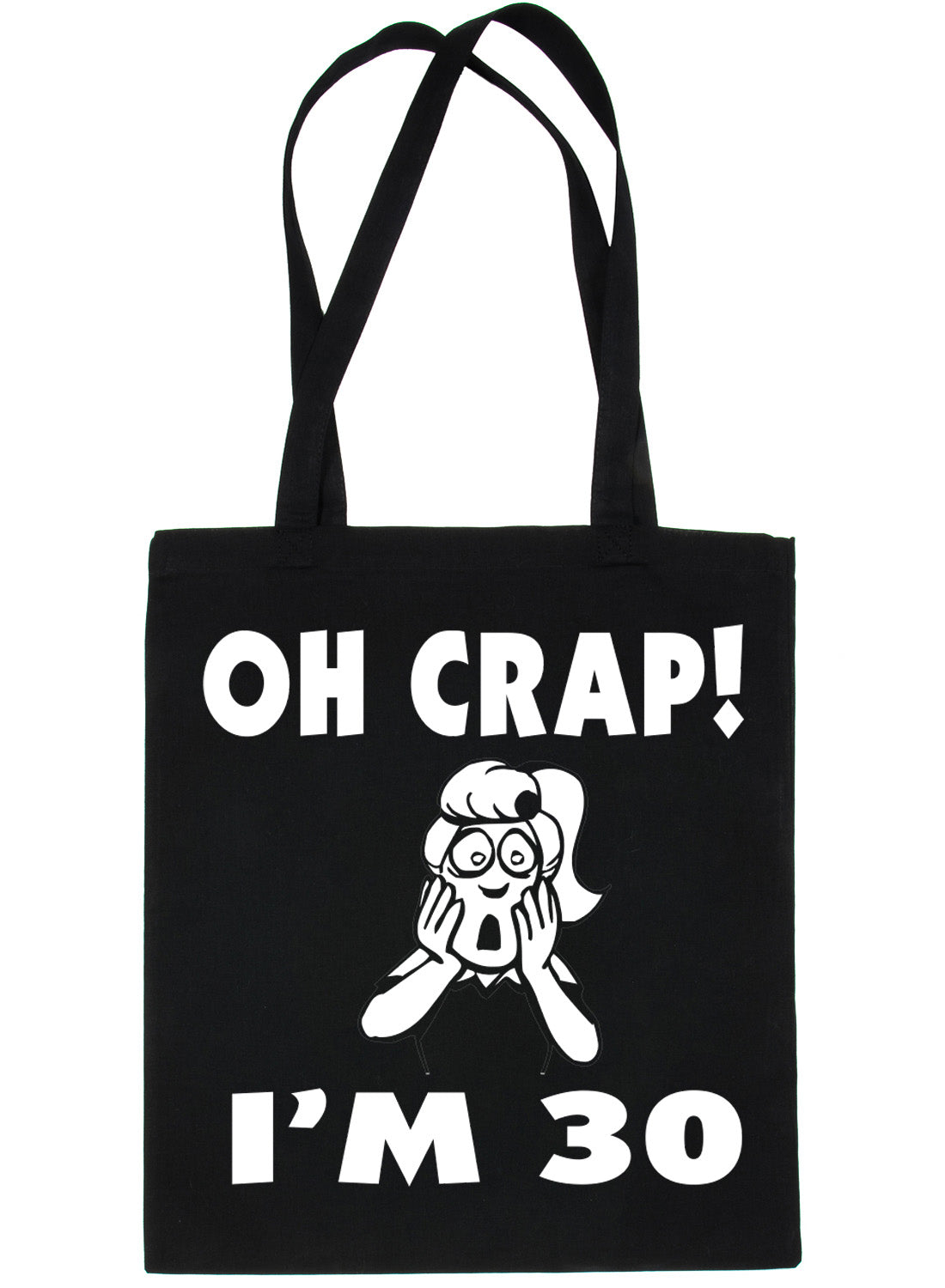 Oh Crap I'm 30 30th Birthday Funny Shopping Tote Bag For Life