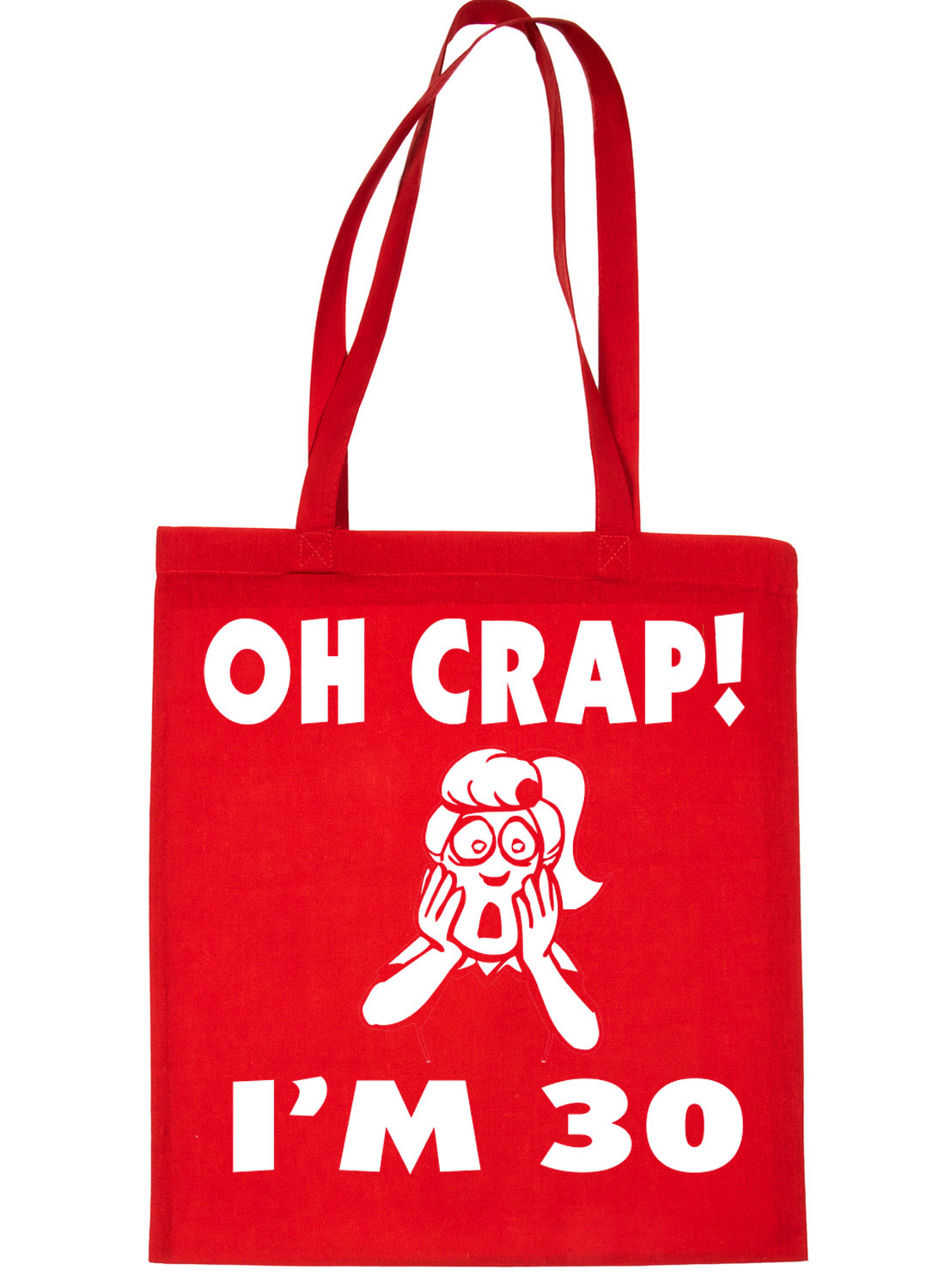 Oh Crap I'm 30 30th Birthday Funny Shopping Tote Bag For Life