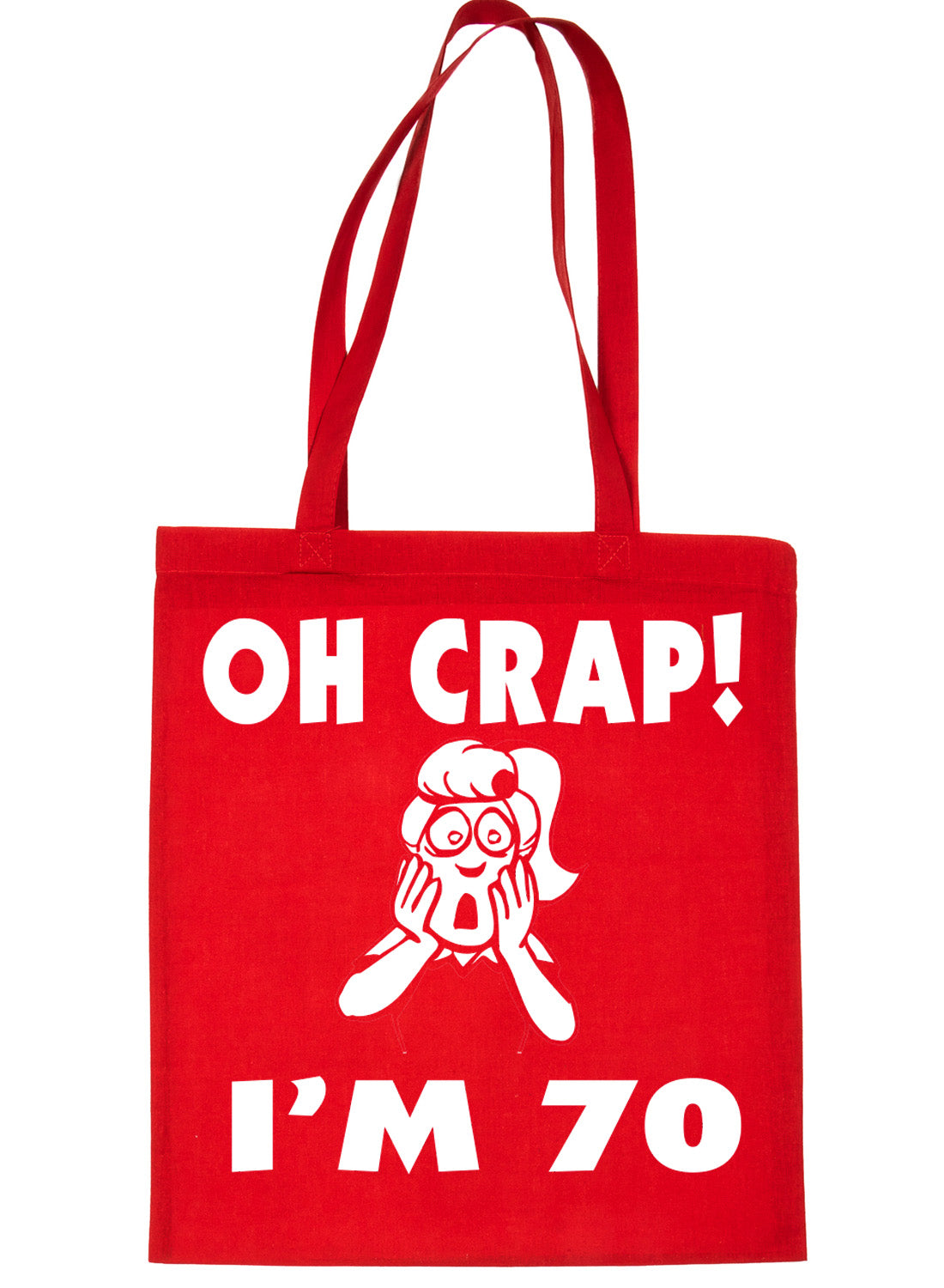 Oh Crap I'm 70 70th Birthday Funny Shopping Tote Bag For Life