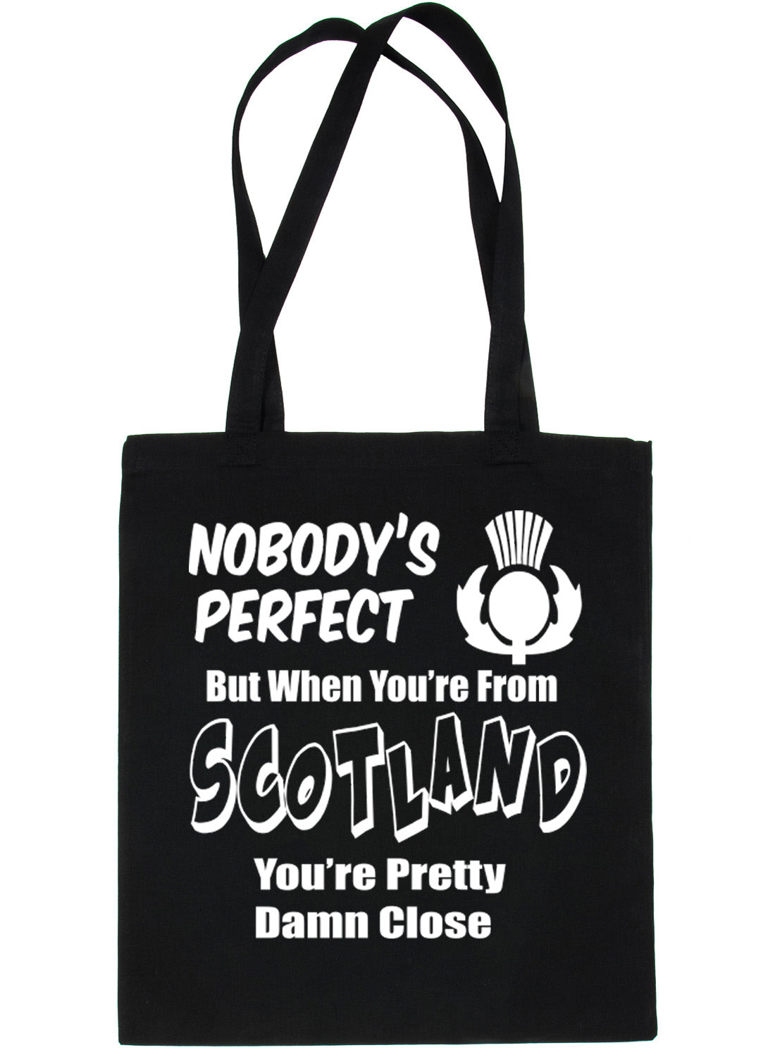 Nobody's Perfect But When You Come From Scotland Shopping Tote Bag For Life