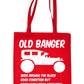 Old Banger Birthday Christmas Gift Shopping Tote Bag For Life