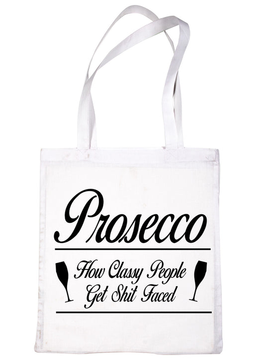 Prosecco Classy People Drunk Hen Party Funny Shopping Tote Bag For Life