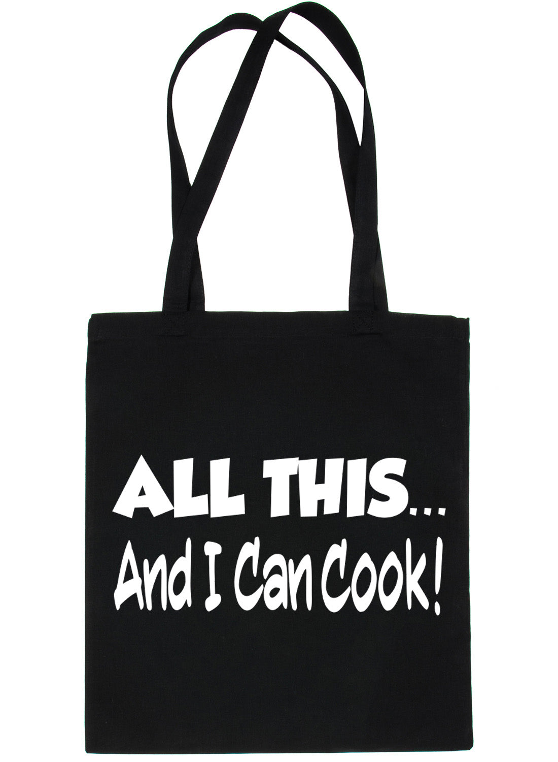 All This & I Can Cook Chef Cooking Funny Shopping Tote Bag For Life