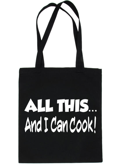 All This & I Can Cook Chef Cooking Funny Shopping Tote Bag For Life