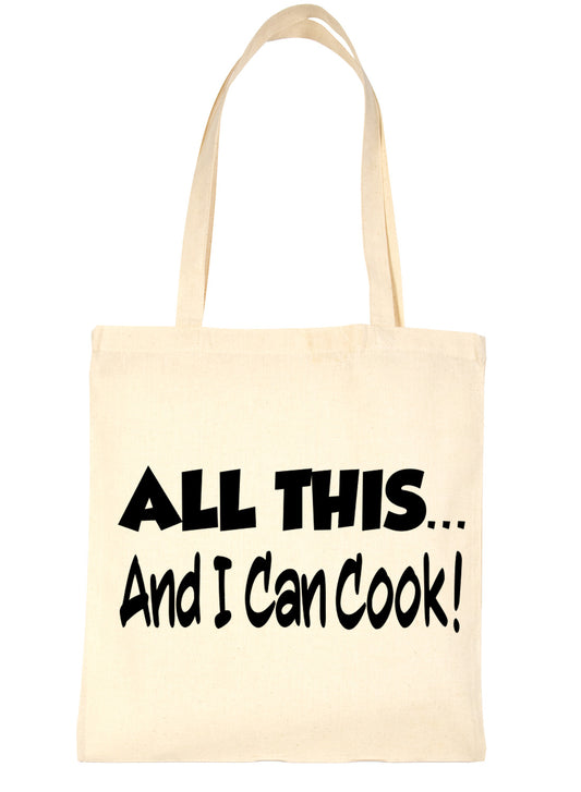 All This & I Can Cook Chef Cooking Funny Shopping Tote Bag For Life