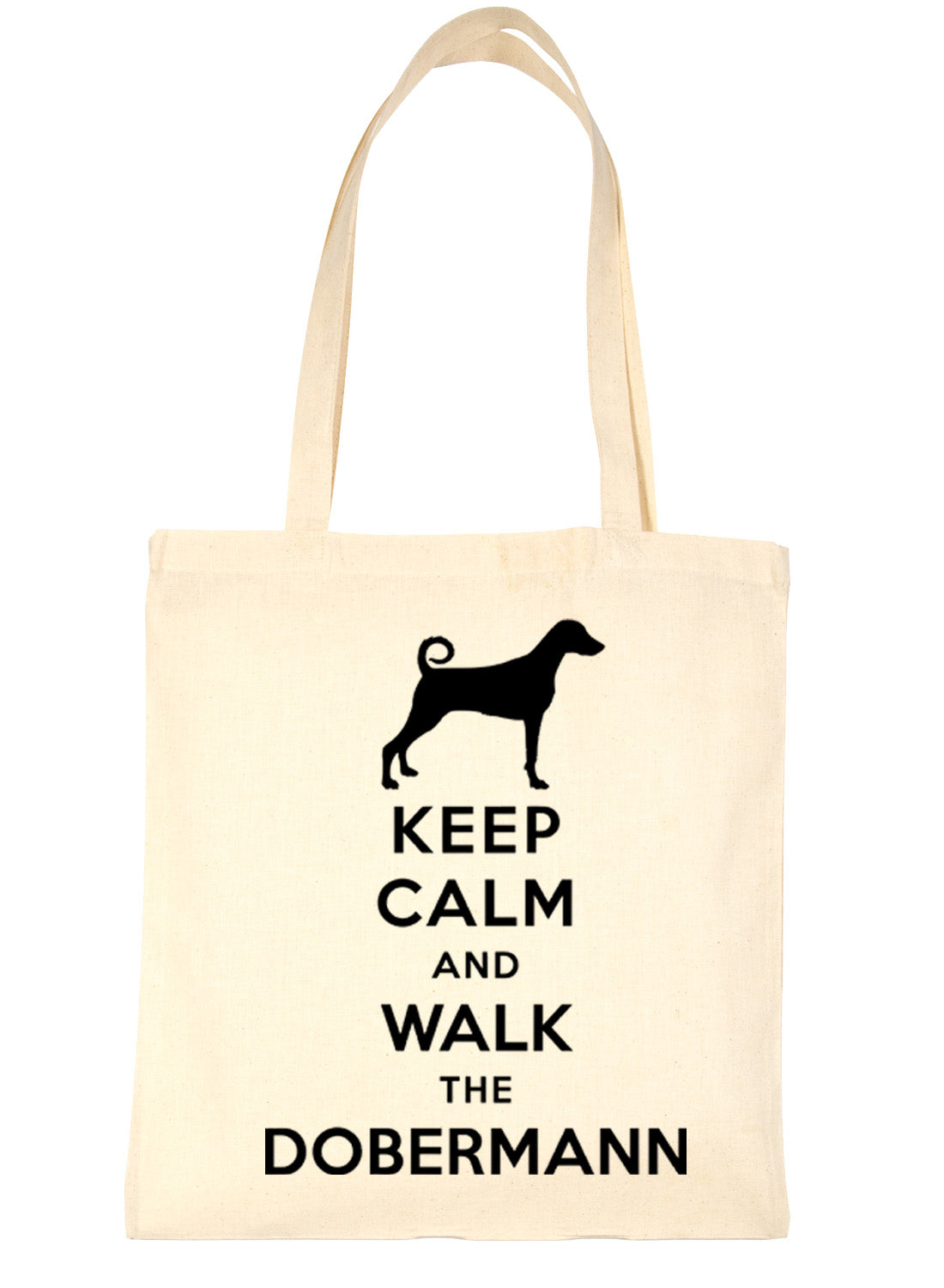 Keep Calm and Walk The Doberman Dog Lover Bag For Life Shopping Tote Bag