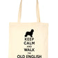 Keep Calm and Walk Old English Sheepdog Dog Bag For Life Shopping Tote Bag