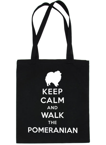 Keep Calm and Walk The Pomeranian Lover Bag For Life Shopping Tote Bag