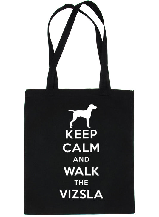 Keep Calm and Walk The Vizsla Dog Lover Bag For Life Shopping Tote Bag