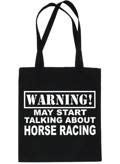 Warning May Talk About Horse Racing Pony Bag For Life Shopping Tote Bag