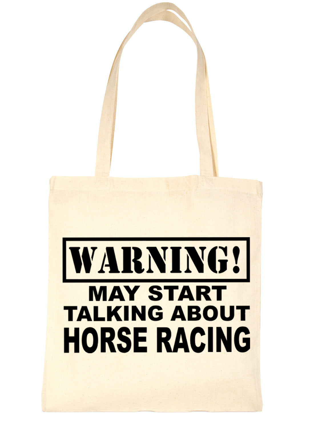 Warning May Talk About Horse Racing Pony Bag For Life Shopping Tote Bag