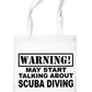 Warning May Talk About Scuba Diving Bag For Life Shopping Tote Bag