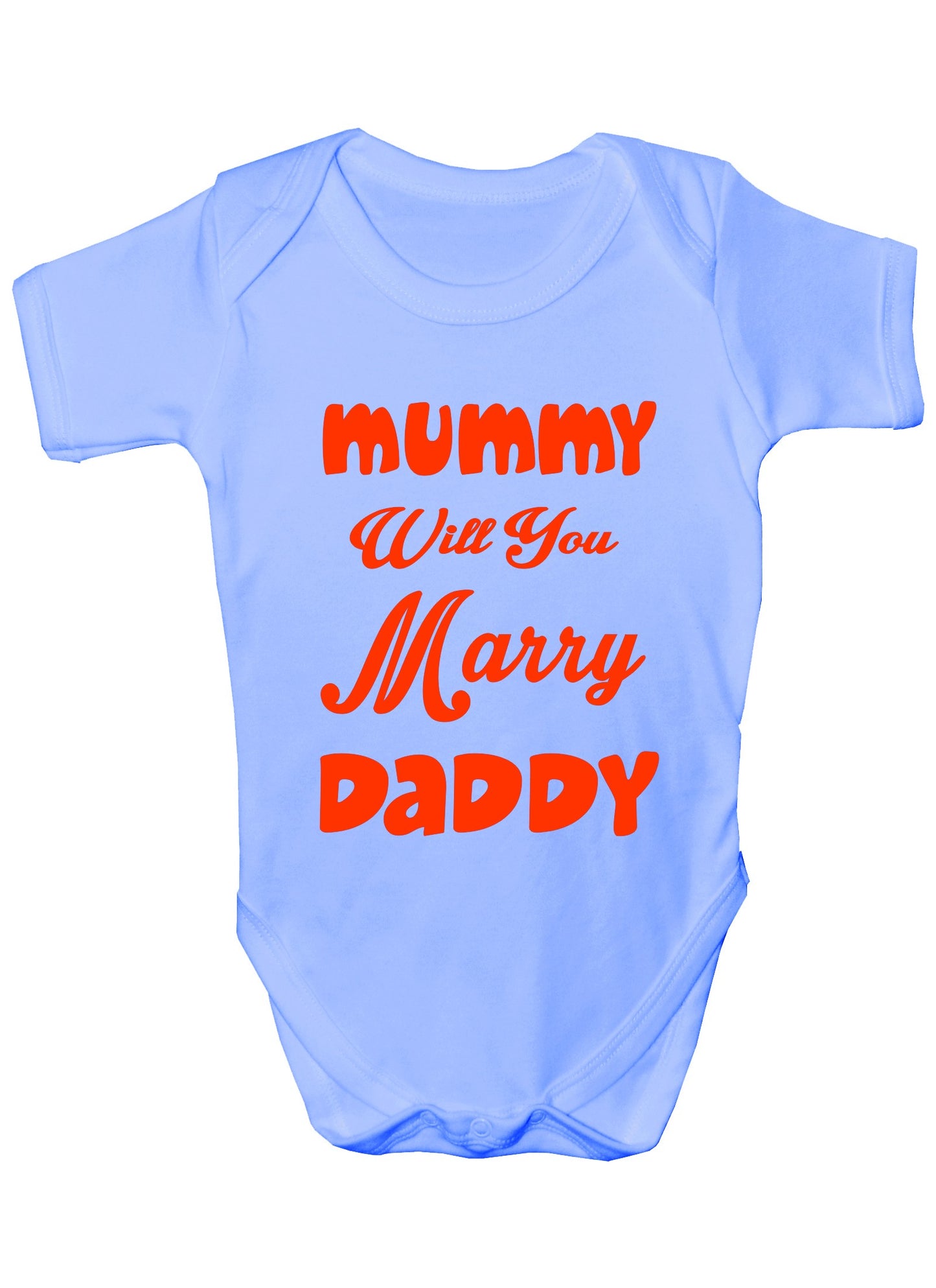 Mummy Will You Marry Daddy Funny Baby Onesie Vest Babygrow