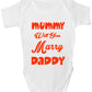 Mummy Will You Marry Daddy Funny Baby Onesie Vest Babygrow