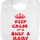 Print4u Keep Calm It's Only A Baby Feeding Bib