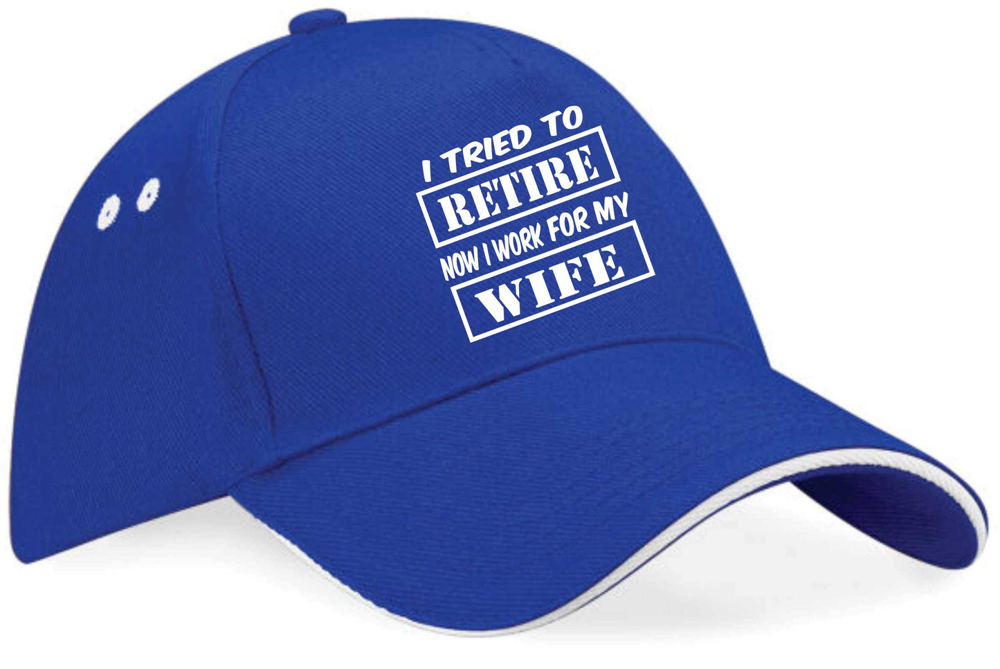 I Tried To Retire Work For Wife Would Baseball Cap Funny Gift For Men