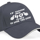 It Took 40 Years Look This Good Baseball Cap 40th Birthday Gift For Men & Women