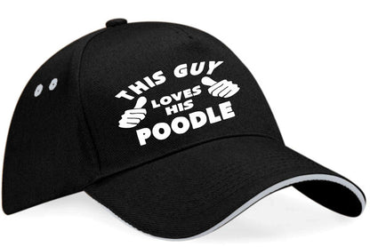 This Guy Loves His Poodle Baseball Cap Dog Lover Birthday Gift For Men