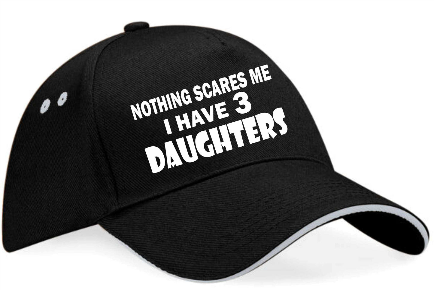 Nothing Scares Me I Have 3 Daughters Baseball Cap Birthday Gift For Men