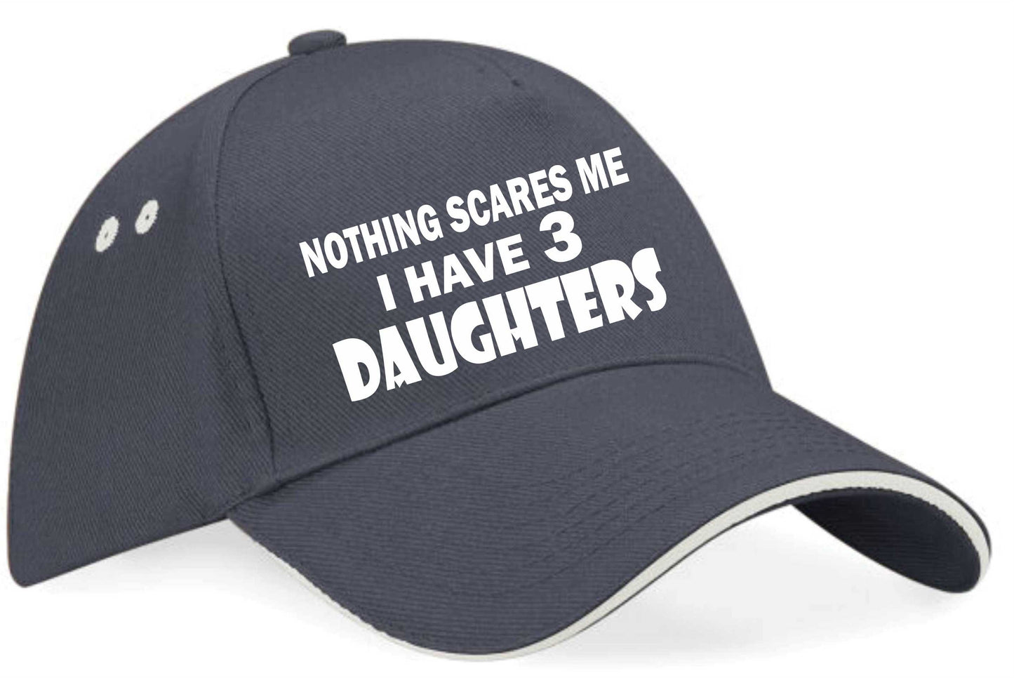 Nothing Scares Me I Have 3 Daughters Baseball Cap Birthday Gift For Men