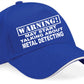 Warning May Talk About Metal Detecting Baseball Cap Hobby Gift For Men & Ladies