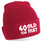 40 Year Old Fart Beanie Hat 40th Birthday Gift For Men & Ladies