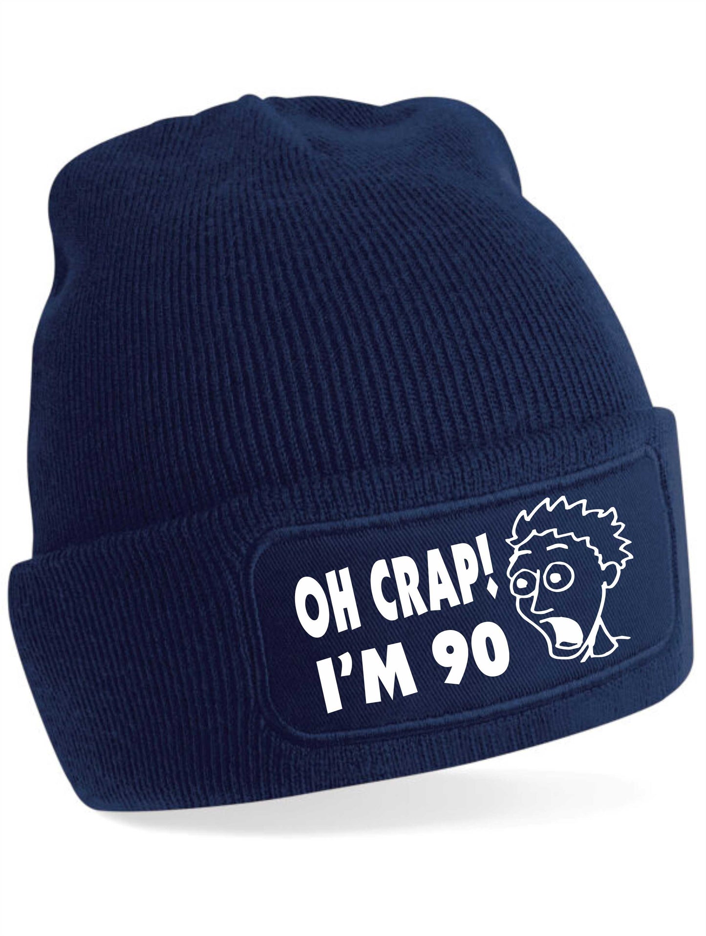 Oh Crap I'm 90 Beanie Hat 90th Birthday Gift For Men & Ladies