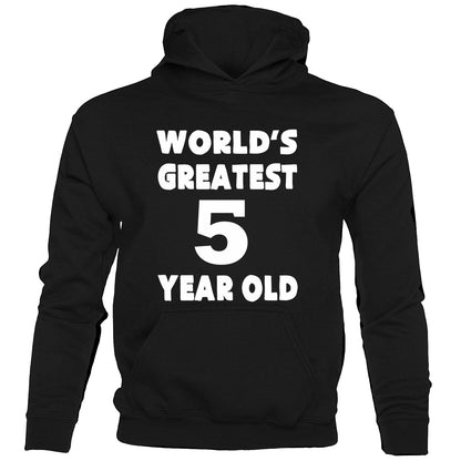 5th Birthday Hoodie Worlds Greatest 5 Year Old