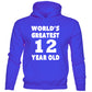 Worlds Greatest 12 Year Old 12th Birthday Hoodie