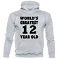 Worlds Greatest 12 Year Old 12th Birthday Hoodie