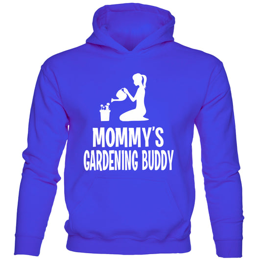 Mommy's Gardening Buddy Hoodie