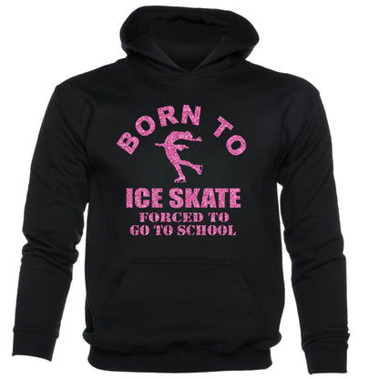 Born To Ice Skate Made To Go To School kids hoodie