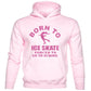 Born To Ice Skate Made To Go To School kids hoodie