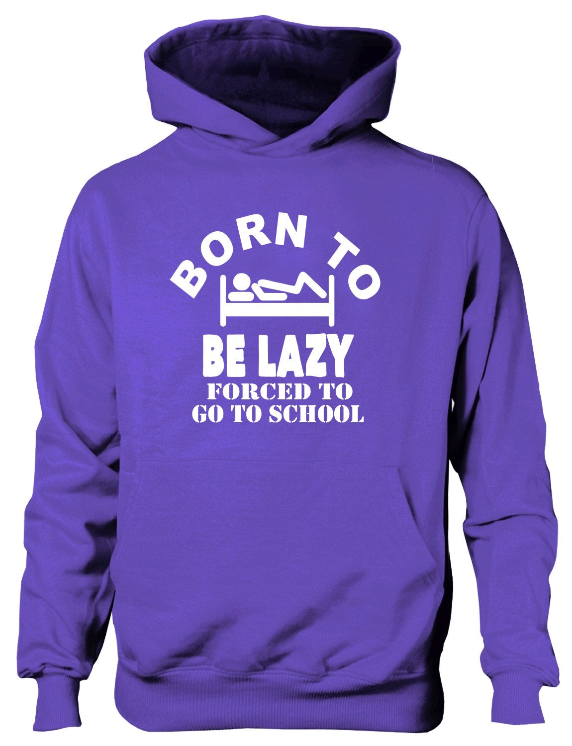 Born to Be Lazy Forced to Go To School Kids Hoodie